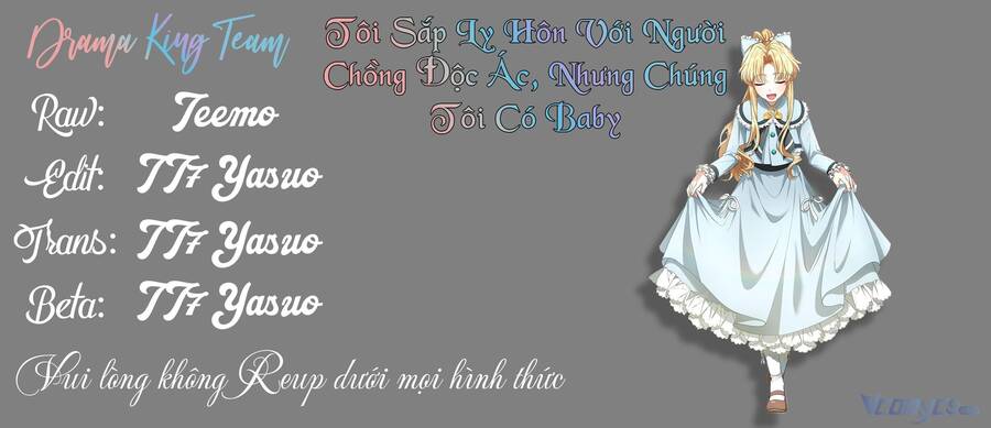 Tôi Sắp Ly Hôn Với Người Chồng Độc Ác Nhưng Chúng Tôi Có Baby Chap 15 - Trang 2